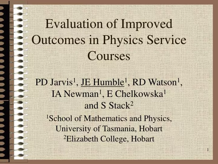 evaluation of improved outcomes in physics service courses