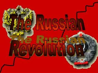 The Russian Revolution