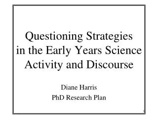 Questioning Strategies in the Early Years Science Activity and Discourse