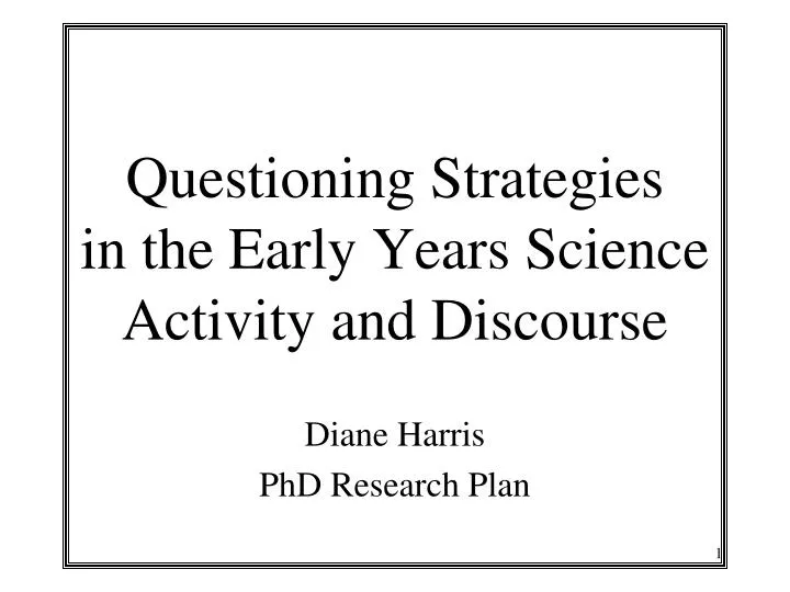 questioning strategies in the early years science activity and discourse
