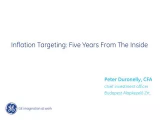 Inflation Targeting: Five Years From The Inside