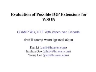Evaluation of Possible IGP Extensions for WSON