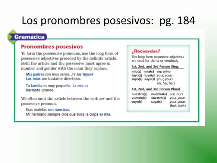 los pronombres posesivos pg 184