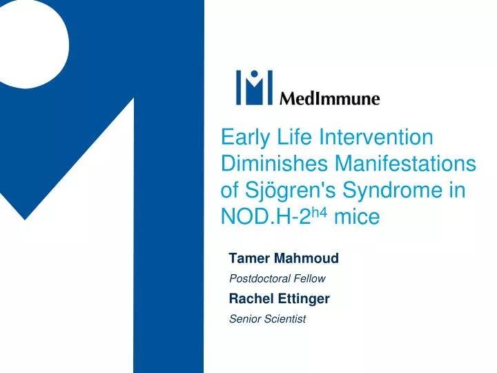 early life intervention diminishes manifestations of sj gren s syndrome in nod h 2 h4 mice