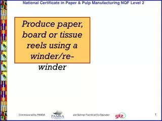 Produce paper, board or tissue reels using a winder/re-winder