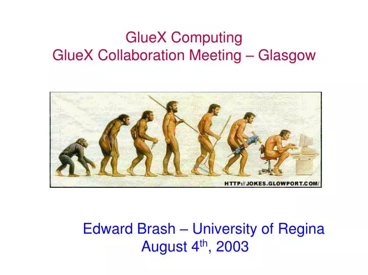 gluex computing gluex collaboration meeting glasgow
