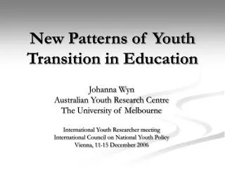 New Patterns of Youth Transition in Education