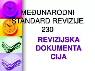 me unarodni standard revizije 230