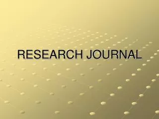 RESEARCH JOURNAL