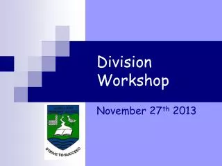 Division 	Workshop