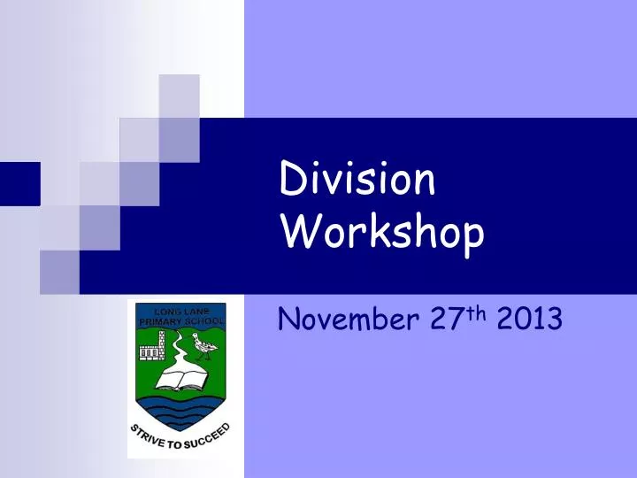 division workshop