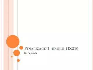 finalizace 1 kolu 4iz210