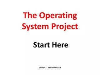 The Operating System Project