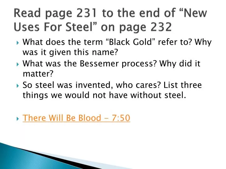 read page 231 to the end of new uses for steel on page 232