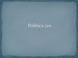 Politics 201