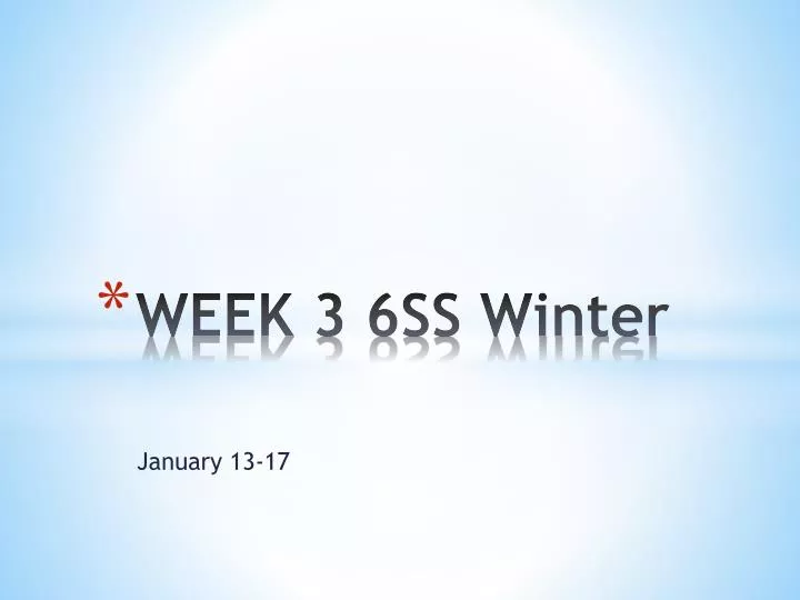week 3 6ss winter