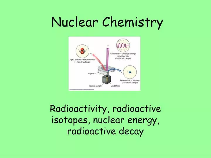 nuclear chemistry