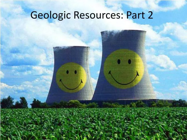 geologic resources part 2