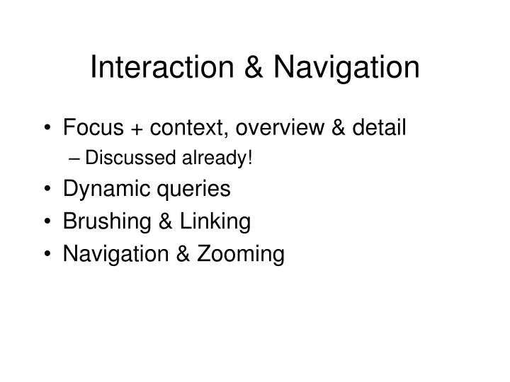 navigation presentation content interaction