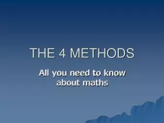 THE 4 METHODS
