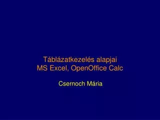 t bl zatkezel s alapjai ms excel openoffice calc