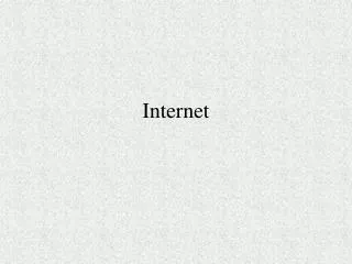 Internet