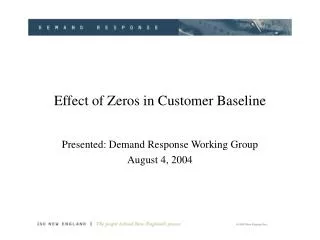 Effect of Zeros in Customer Baseline