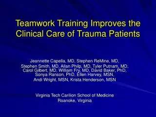 Teamwork Training Improves the Clinical Care of Trauma Patients