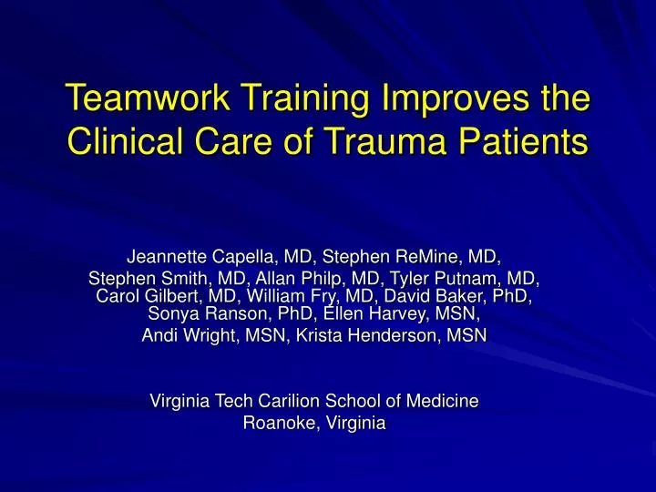 teamwork training improves the clinical care of trauma patients