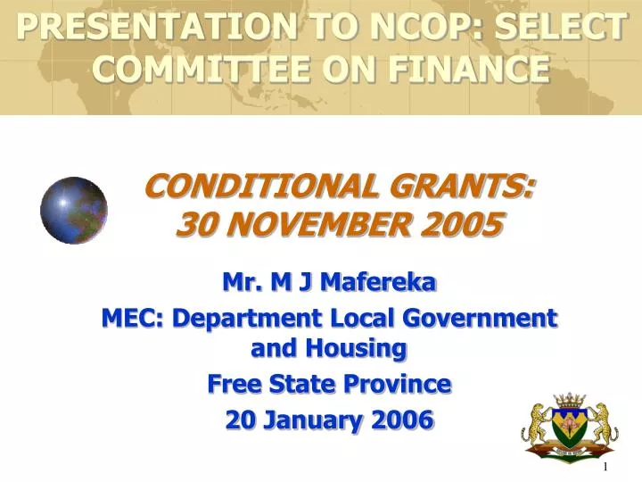 conditional grants 30 november 2005