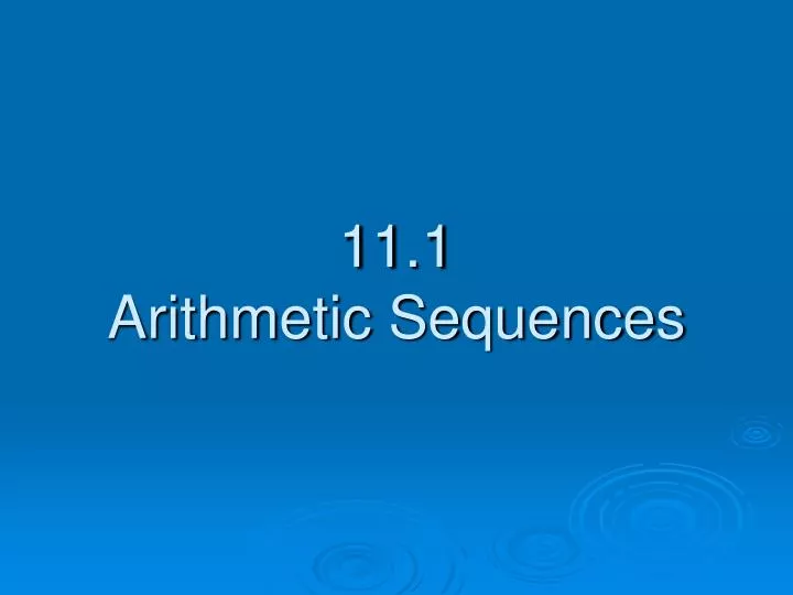 11 1 arithmetic sequences