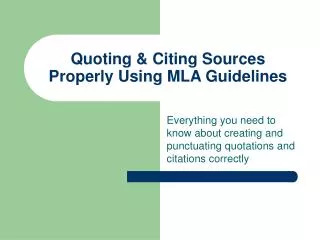 Quoting &amp; Citing Sources Properly Using MLA Guidelines