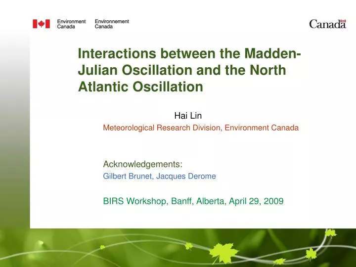 interactions between the madden julian oscillation and the north atlantic oscillation