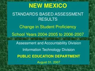 NEW MEXICO STANDARDS BASED ASSESSMENT RESULTS Change in Student Proficiency