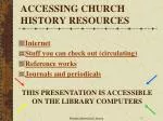 Accessing Church History Resources at Meade Memorial Library - slide 1