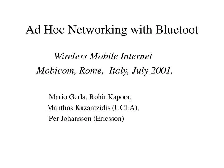 ad hoc networking with bluetoot