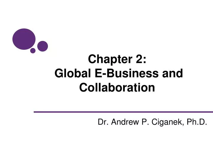 chapter 2 global e business and collaboration