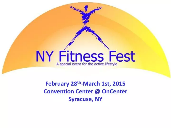 february 28 th march 1st 2015 convention center @ oncenter syracuse ny