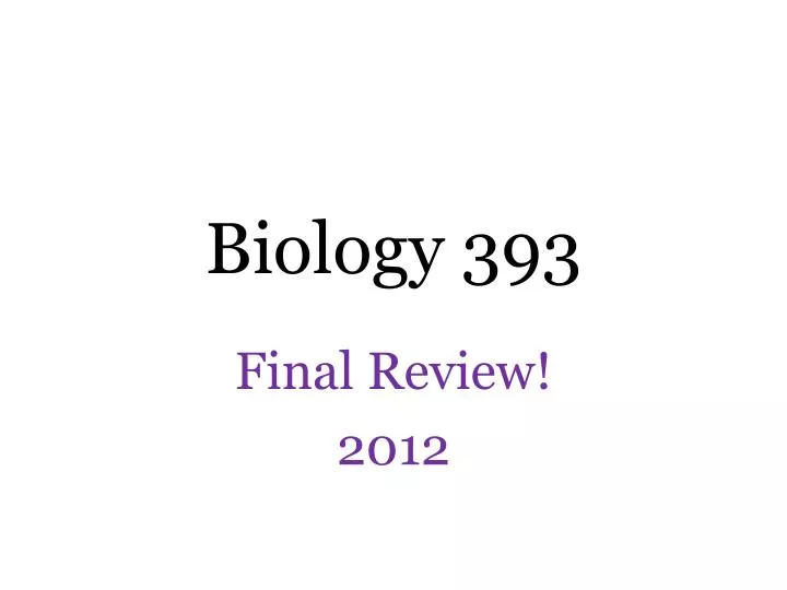 biology 393