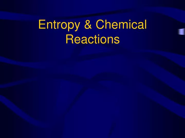 entropy chemical reactions