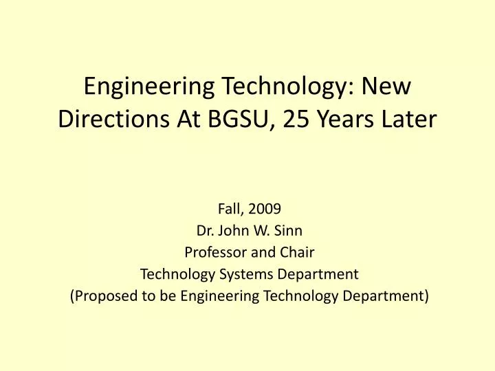 engineering technology new directions at bgsu 25 years later
