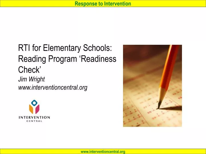 rti for elementary schools reading program readiness check jim wright www interventioncentral org