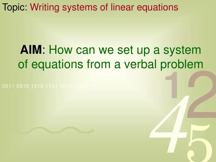 aim how can we set up a system of equations from a verbal problem