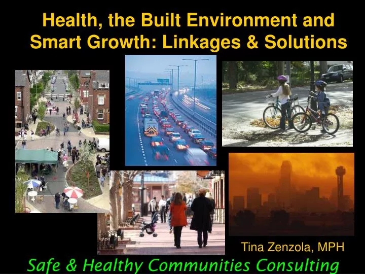 health the built environment and smart growth linkages solutions