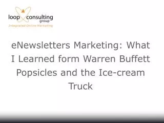 eNewsletters Marketing: What I Learned form Warren Buffett Popsicles and the Ice-cream Truck