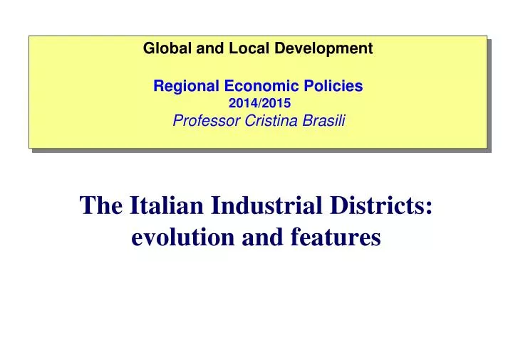 the italian industrial districts evolution and features