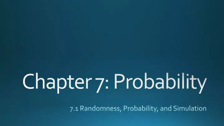 7 1 randomness probability and simulation