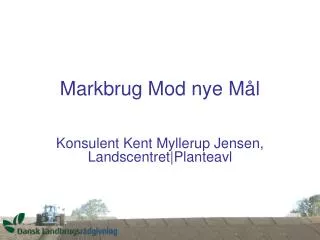 Markbrug Mod nye Mål