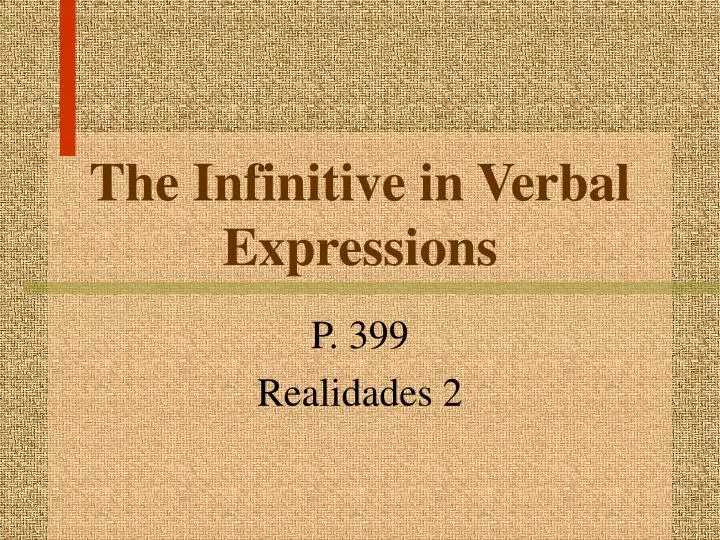 the infinitive in verbal expressions