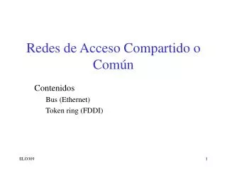 redes de acceso compartido o com n